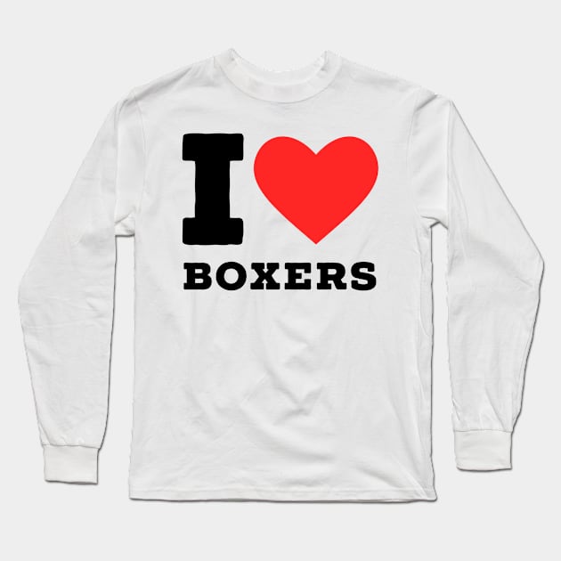 I love boxer Long Sleeve T-Shirt by richercollections